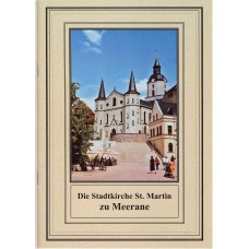  Der kleine sakrale Kunstführer, Band 14: Die Stadtkirche St. Martin zu Meerane